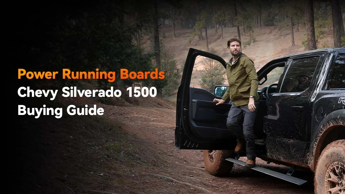 power_running_boards_for_your_chevy_silverado_1500_the_complete_buying_guide